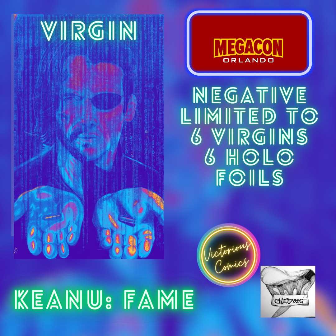MEGACON 2025 KEANU REEVES: FAME #6 EXCLUSIVE NEGATIVE VIRGIN  LIMITED TO 6