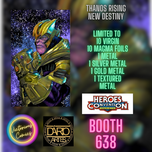 THANOS RISING: NEW DESTINY HEROES CON EXCLUSIVE limted to 10 numbered