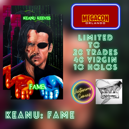 MEGACON 2025 KEANU REEVES: FAME #1 EXCLUSIVE TRADE LIMITED TO 20 - Victorious Comics